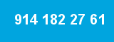 914 182 27 61